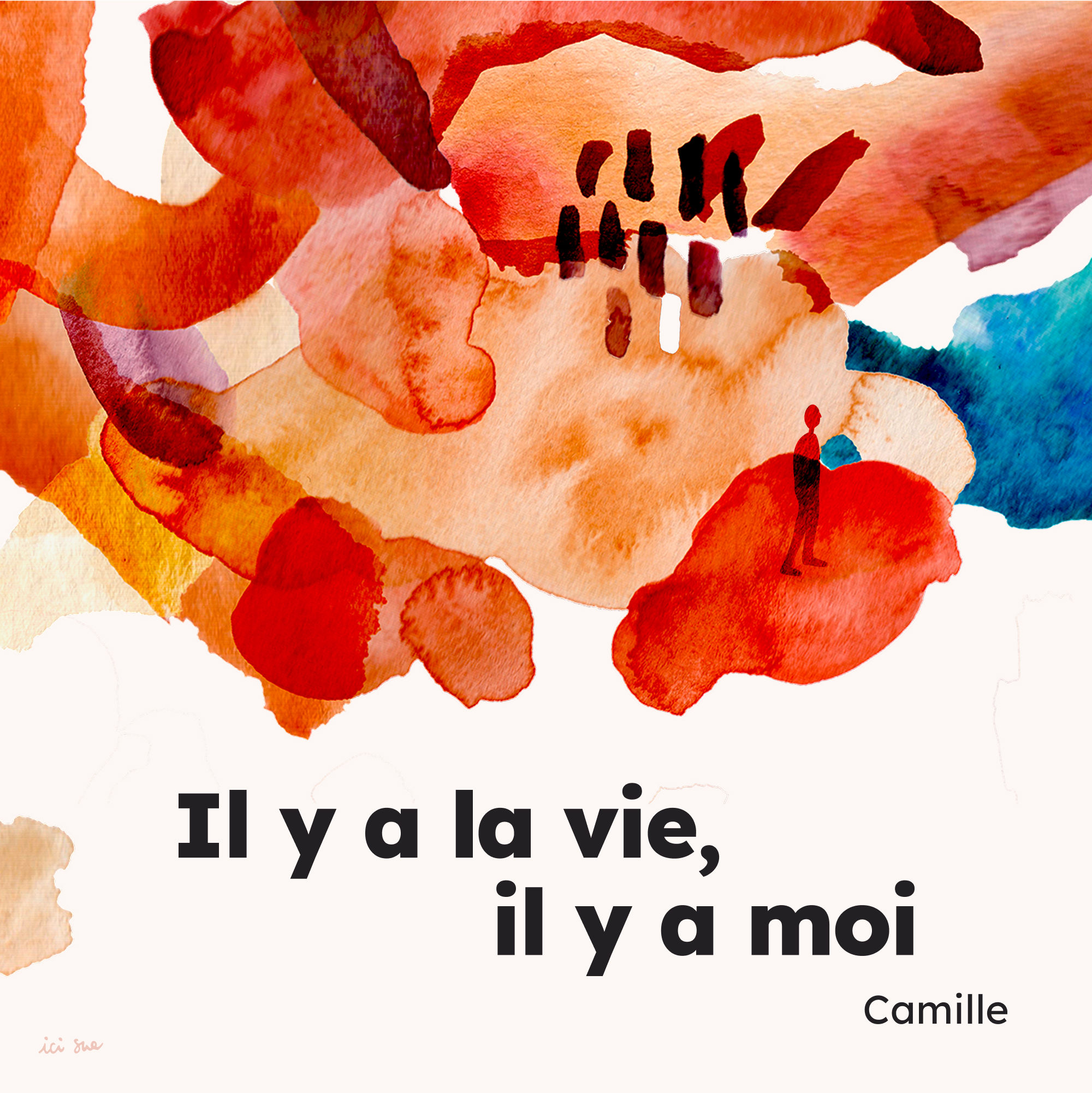 1. Camille - Il y a la vie, il y a moi