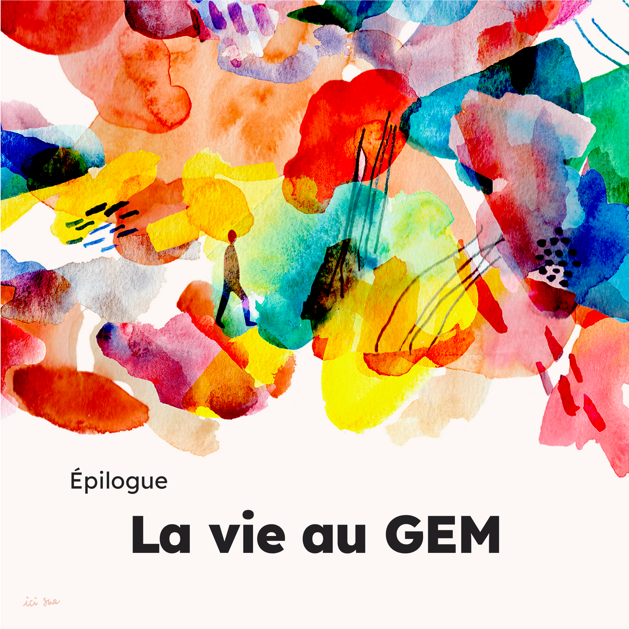 6. Épilogue - La vie au GEM